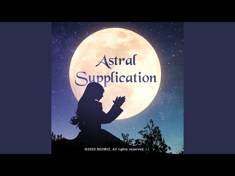 Astral Supplication