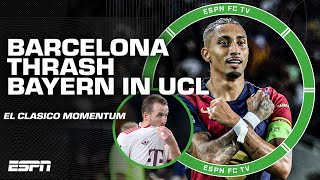 MOMENTUM BEFORE EL CLASICO 👀 FULL REACTION to Barcelona vs. Bayern Munich in UCL | ESPN FC