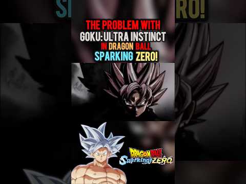 The Problem With Ultra Instinct Goku In DragonBall Sparking Zero #gaming #sparkingzero #goku #shorts