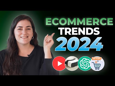 8 Ecommerce Trends for 2024