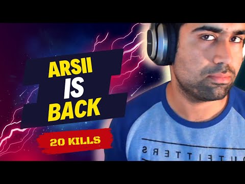 ARSII IS BACK !!!