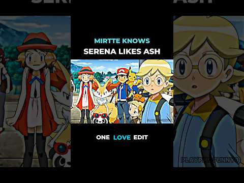 Miette Tease Serena For Her Crush On Ash Moments 😁🥰 || #pokemon #shorts #love