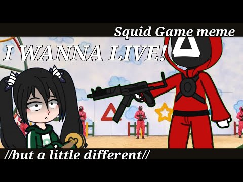 Squid Game ,I wanna live  (But a little different)~Gacha Club