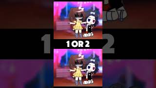 1 or 2? #gacha #gachalife #gachaclub #gachatrend #comedy #shorts #gachalife2