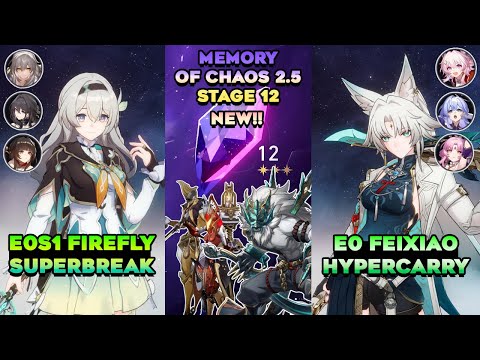 [NEW!] First Clear MoC 12 v2.5 E0S1 Firefly Team & E0 Feixiao Hypercarry | Honkai: Star Rail