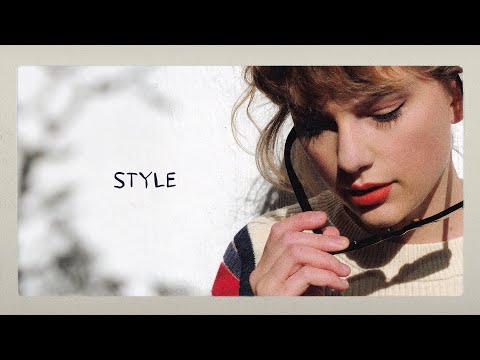 Taylor Swift - Style (Taylor's Version) | Lyric Video HD