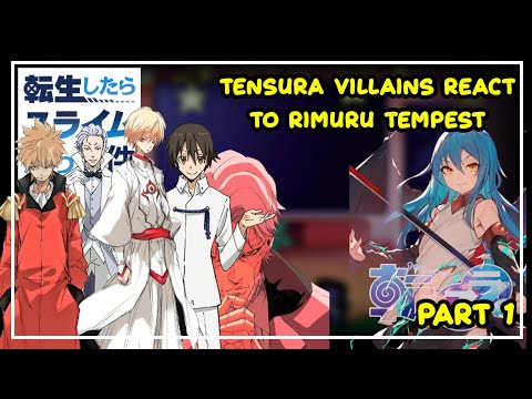 [ Tensura Villains React To Rimuru Tempest ] Gacha React | 1/?