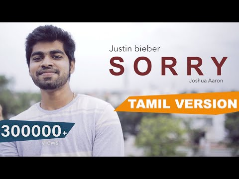 Justin Bieber - Sorry (Tamil Version) | Kalyaana Vayasu (CoCo) | Joshua Aaron