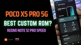 Poco X5 Pro 5G -Best Custom ROM? (120 FPS Game, Smooth As Butter!)