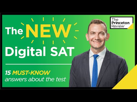 The NEW Digital SAT: 15 Must-Know Answers About the Test | The Princeton Review