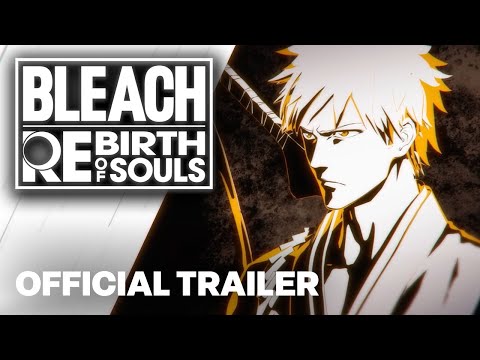 BLEACH Rebirth of Souls – Official Opening Movie Trailer