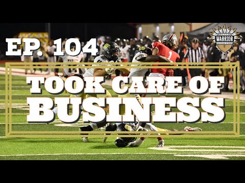 TWF EPISODE #104: TOOK CARE OF BUSINESS