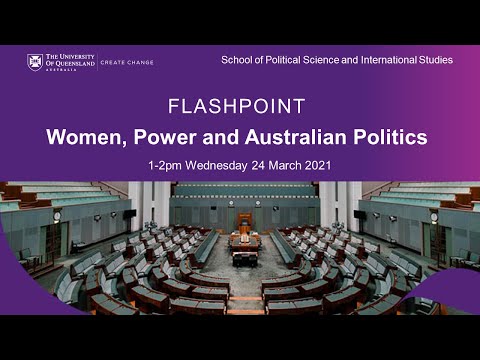 Flashpoint | Women, Power and Australian Politics | 24 March 2021