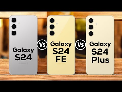 Samsung Galaxy S24 Vs Samsung Galaxy S24 Fe Vs Samsung Galaxy S24+