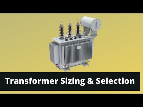 Transformer Sizing and Selection | How to Calculate Transformer Size ?