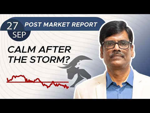 Calm after the Storm? Post Market Report 27-Sep-24