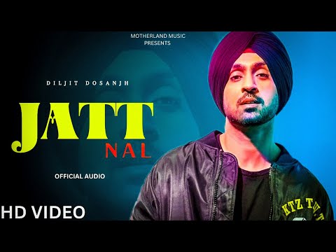 Diljit Dosanjh - Jatt Nal (Official Audio) Moon Child Era | Diljit Dosanjh New Punjabi Song