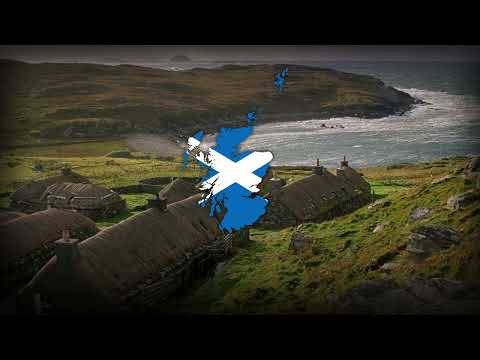 "Chì mi na mòrbheanna" - Scottish Patriotic Song