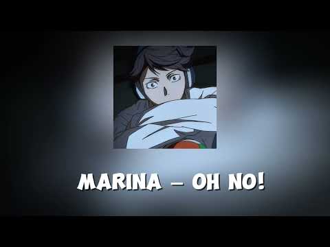 Marina – Oh no! (sped up)