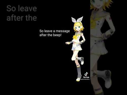 Kagamine Rin Voicemail- simpforminelaru on Tik Tok