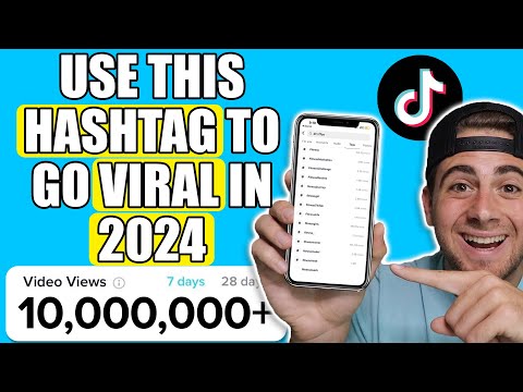 The BEST Hashtags To Use on TikTok to GO VIRAL INSTANTLY in 2024 (NEW Update)