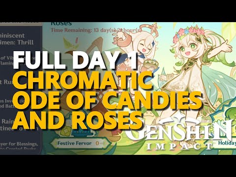 Chromatic Ode of Candies and Roses Full Day 1 Genshin Impact