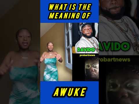 THE REAL MEANING OF DAVIDO’S SONG ‘AWUKE’