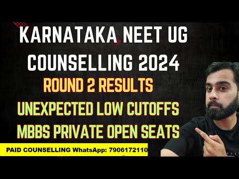 KARNATAKA NEET UG COUNSELLING 2024 ROUND 2 RESULT | UNEXPECTED LOW CUTOFFS MBBS PRIVATE OPEN SEATS |