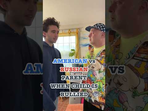 American vs Russian Parent: When Child is Bullied #crazyrussiandad #usavsrussia #parents #bully