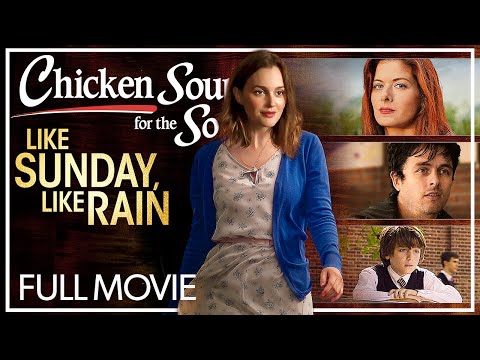 Like Sunday, Like Rain | FULL MOVIE | Drama | Leighton Meester, Debra Messing