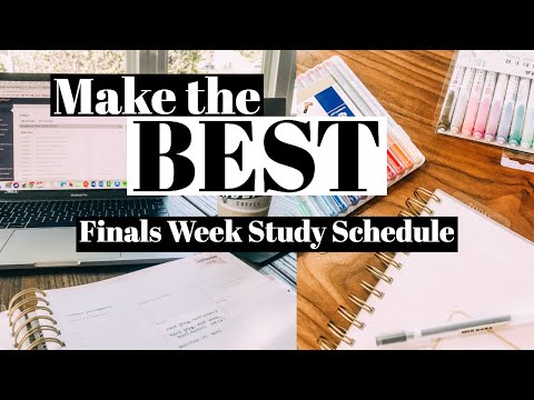 HOW TO MAKE THE BEST FINALS WEEK STUDY SCHEDULE