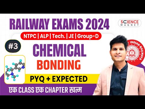 Class #3 | Chemical  Bonding  Questions | Railway Science Free Batch 🔥 Daily 10 AM🔴 #neerajsir