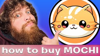 HOW TO BUY MOCHI COIN