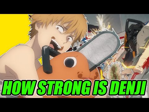 How Strong Is *Denji* In the Anime (Chainsaw Man)