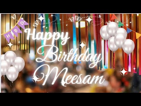 Happy Birthday Meesam🎂||Birthday wishes with Name||#wishingstar