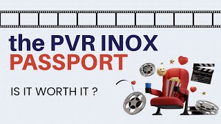 PVR INOX Passport | My Experience | Is it worth it ?