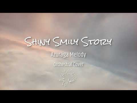 hololive - Shiny Smily Story / Orchestral Cover (by Azuraga Melody)