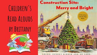 Construction Site: Merry and Bright - Christmas Read Aloud