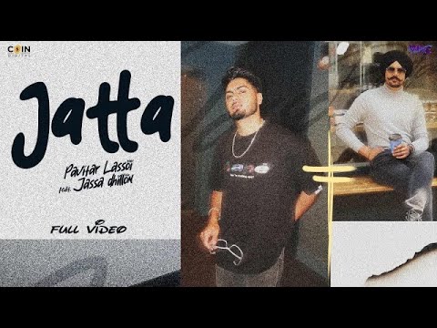 New Punjabi Songs 2023 | Jatta (Video) | Pavitar Lassoi | Jassa Dhillon | Latest Punjabi Songs