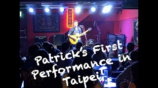 Taipei Life - Patrick's Concert at the Riverside Café - VLOG n°31