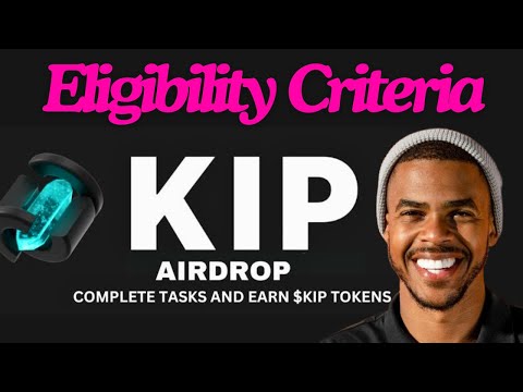 $KIP Airdrop Eligibility Criteria | Claim the KIP PROTOCOL AIRDROP | Kip Airdrop listing