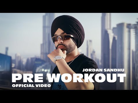 Pre Workout (Official Video) Jordan Sandhu | ALPHA (Debut Album)