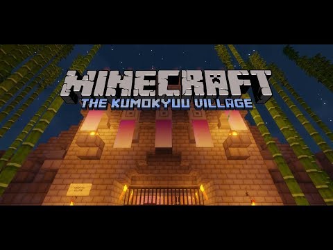 Minecraft: The Kumokyuu Village Trailer