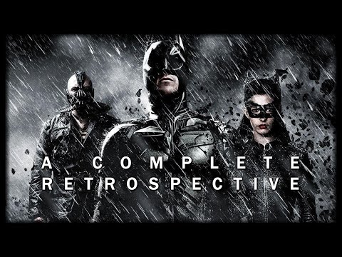 THE DARK KNIGHT RISES | A Complete Retrospective