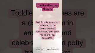 Toddler Milestone