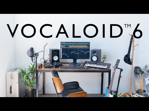 VOCALOID6 ～ キミの音楽制作を自由にする～