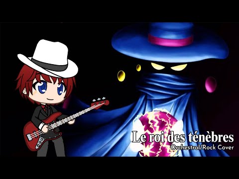 Le roi des ténèbres_Thème de M. Dark || Orchestral/Rock Cover