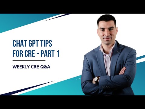 Chat GPT Tips For Commercial Real Estate - Part 1