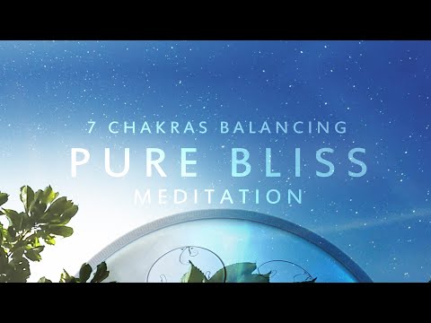 Pure Bliss Meditation - Positive Energy Relaxing Journey