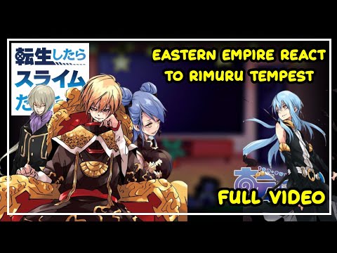 [ Eastern Empire React To Rimuru Tempest ] Gacha React | ‹Full Video›